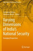 Varying Dimensions of India¿s National Security