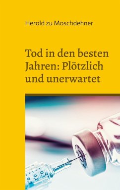 Tod in den besten Jahren: Plötzlich und unerwartet