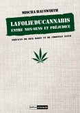 La Folie du cannabis