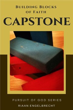 Building Blocks of Faith Capstone (eBook, ePUB) - Engelbrecht, Riaan