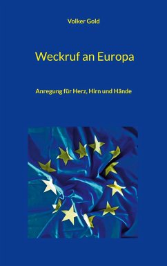 Weckruf an Europa - Gold, Volker