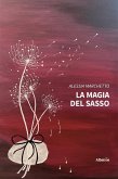 La magia del sasso (eBook, ePUB)