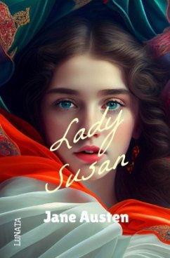 Lady Susan - Austen, Jane Lady Susan - Austen, Jane