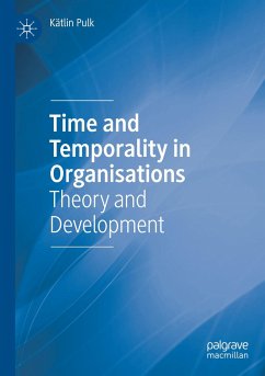 Time and Temporality in Organisations - Pulk, Kätlin