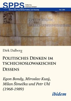 Politisches Denken im tschechoslowakischen Dissens - Dalberg, Dirk Mathias