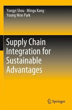 Supply Chain Integration for Sustainable Advantages - Shou, Yongyi;Kang, Mingu;Park, Young Won