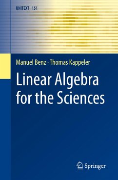 Linear Algebra for the Sciences - Benz, Manuel;Kappeler, Thomas