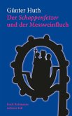Der Schoppenfetzer und der Messweinfluch (eBook, PDF)