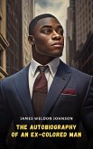 The Autobiography of an Ex-Colored Man (eBook, ePUB)