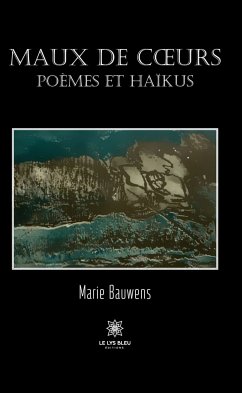 Maux de cœurs (eBook, ePUB) - Bauwens, Marie