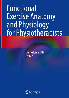 Functional Exercise Anatomy and Physiology for Physiotherapists