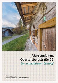 Marosenlehen, Obersalzbergstraße 66. - Kania-Schütz, Monika; Kotter, Simon