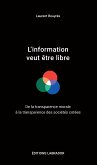 L'information veut être libre (eBook, ePUB)