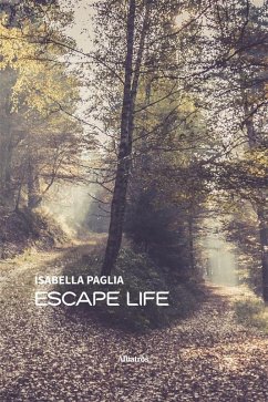 Escape life (fixed-layout eBook, ePUB) - Paglia, Isabella