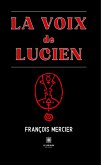 La voix de Lucien (eBook, ePUB)