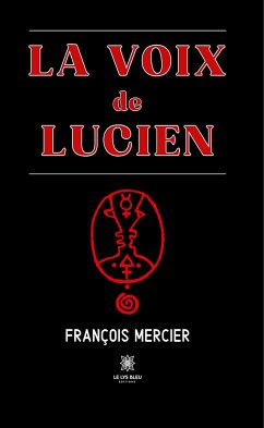 La voix de Lucien (eBook, ePUB) - Mercier, François