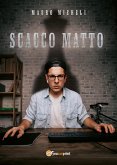 Scacco Matto (eBook, ePUB)