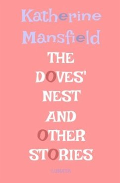 The Doves' Nest - Mansfield, Katherine