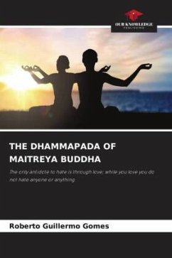 THE DHAMMAPADA OF MAITREYA BUDDHA - Gomes, Roberto Guillermo