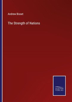 The Strength of Nations - Bisset, Andrew