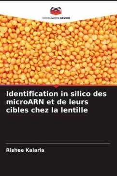 Identification in silico des microARN et de leurs cibles chez la lentille - Kalaria, Rishee