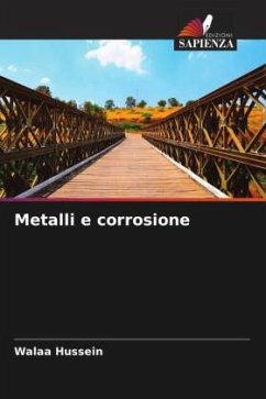 Metalli e corrosione - Hussein, Walaa