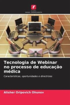 Tecnologia de Webinar no processo de educação médica - Ohunov, Alisher Oripovich