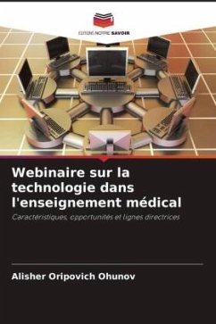 Webinaire sur la technologie dans l'enseignement médical - Ohunov, Alisher Oripovich