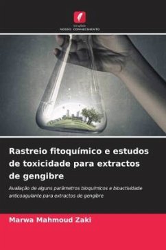 Rastreio fitoquímico e estudos de toxicidade para extractos de gengibre - Mahmoud Zaki, Marwa