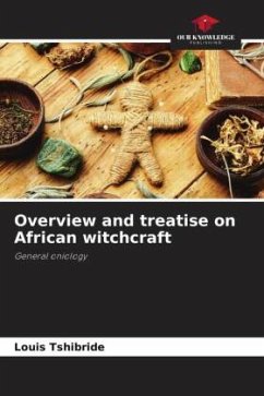 Overview and treatise on African witchcraft - Tshibride, Louis