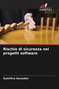 Rischio di sicurezza nei progetti software - Gavaskar, Sumithra