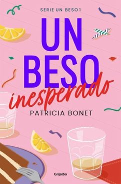 Un Beso Inesperado / An Unexpected Kiss - Bonet, Patricia