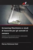 Screening fitochimico e studi di tossicità per gli estratti di zenzero