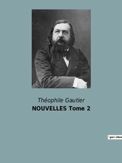 NOUVELLES Tome 2 - Gautier, Théophile