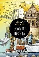 Istanbullu Hikayeler - Balcigil, Osman