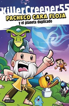 Cover Pacheco Cara Floja 2. Pacheco Cara Floja y el planeta duplicado