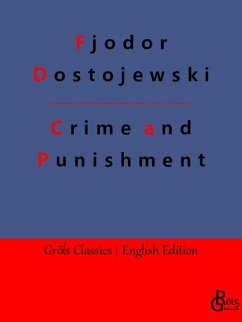 Crime and Punishment - Dostojewskij, Fjodor M.