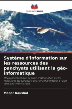 Système d'information sur les ressources des panchyats utilisant la géo-informatique - Kaushal, Meher