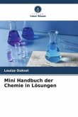 Mini Handbuch der Chemie in Lösungen