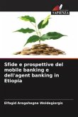 Sfide e prospettive del mobile banking e dell'agent banking in Etiopia