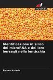 Identificazione in silico dei microRNA e dei loro bersagli nella lenticchia