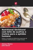 Nutritional Shrikhand com leite de açafroa e inulina para a aptidão humana