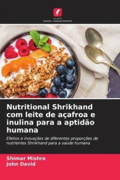 Nutritional Shrikhand com leite de açafroa e inulina para a aptidão humana - Mishra, Shimar;David, John