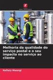 Melhoria da qualidade do serviço postal e o seu impacto no serviço ao cliente