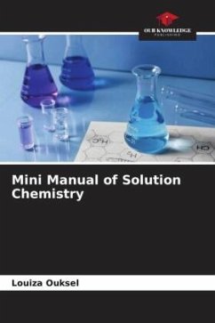 Mini Manual of Solution Chemistry - Ouksel, Louiza