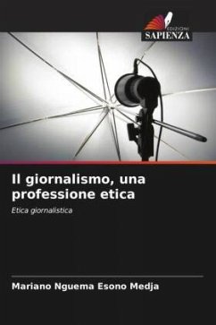 Il giornalismo, una professione etica - Esono Medja, Mariano Nguema