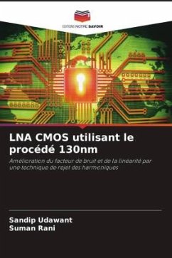 LNA CMOS utilisant le procédé 130nm - Udawant, Sandip;Rani, Suman