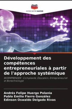 Développement des compétences entrepreneuriales à partir de l'approche systémique - Huergo Polania, Andrés Felipe;Fierro González, Pablo Emilio;Delgado Rivas, Edinson Oswaldo