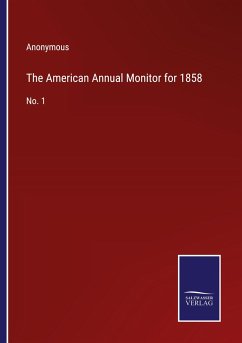 The American Annual Monitor for 1858 - Anonymous