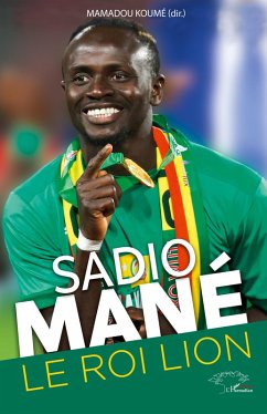 Cover Sadio Mané. Le roi lion